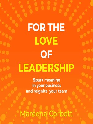 cover image of For the Love of Leadership